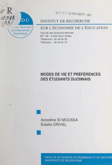 Modes de vie et préférences des étudiants dijonnais - Estelle Orivel - Azzedine Si Moussa - Institut de recherche sur l