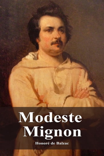 Modeste Mignon - Honoré de Balzac