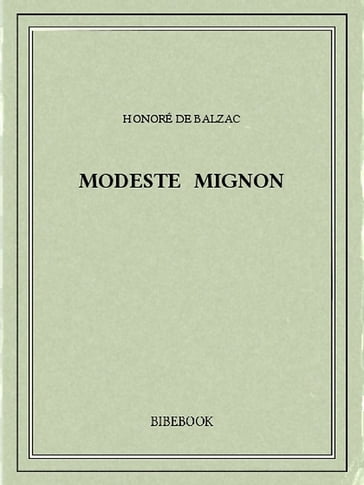 Modeste Mignon - Honoré de Balzac