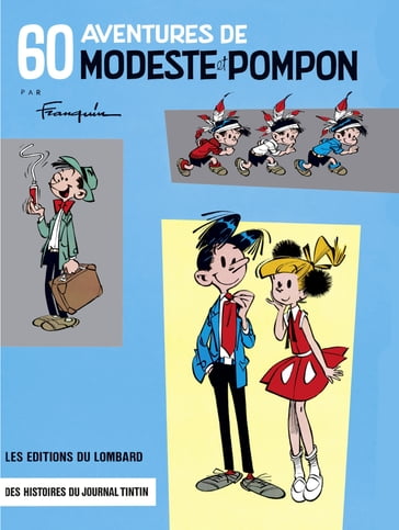 Modeste et Pompon - Tome 1 - 60 aventures de Modeste et Pompon - Franquin