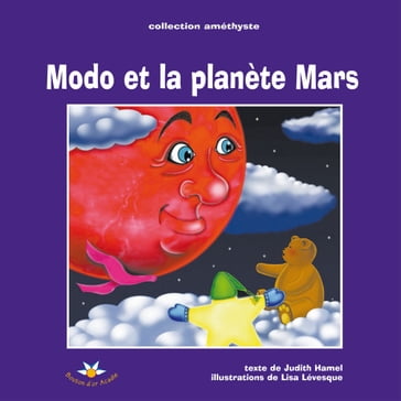 Modo et la planète Mars - Judith Hamel
