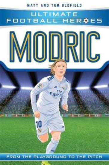 Modric (Ultimate Football Heroes - the No. 1 football series) - Matt & Tom Oldfield