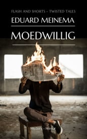 Moedwillig