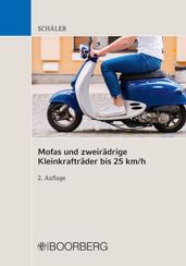 Mofas und zweiradrige Kleinkraftrader bis 25 km/h