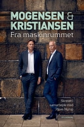 Mogensen og Kristiansen. Fra Maskinrummet