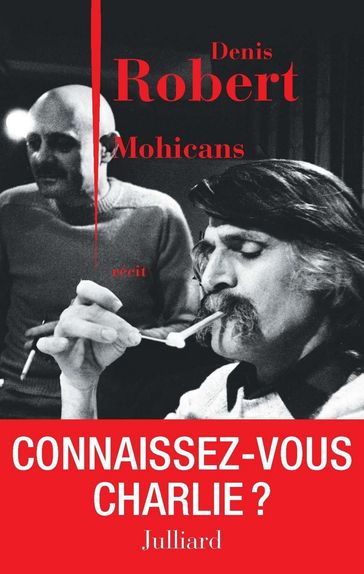 Mohicans - Denis Robert