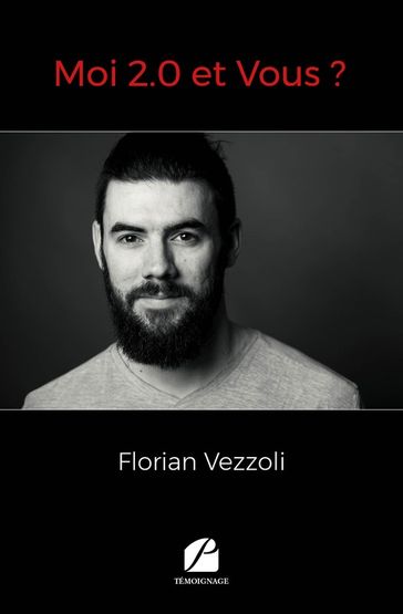 Moi 2.0 et Vous ? - Florian Vezzoli