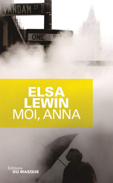 Moi, Anna - Elsa Lewin