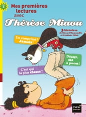 Moi, Thérèse Miaou - compilation de 2 histoires de Thérèse Miaou CP/CE1 6/7 ans