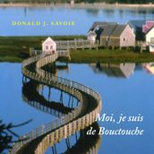 Moi, je suis de Bouctouche