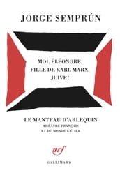 Moi, Éléonore, fille de Karl Marx, juive!