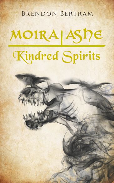 Moira Ashe: Kindred Spirits - Brendon Bertram
