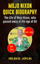 Mojo Nixon Quick Biography