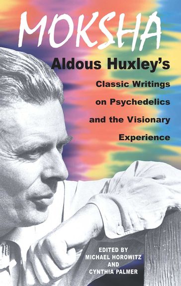 Moksha - Aldous Huxley
