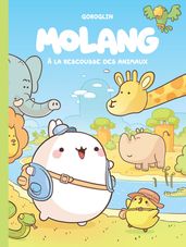 Molang - Tome 5 - À la rescousse des animaux