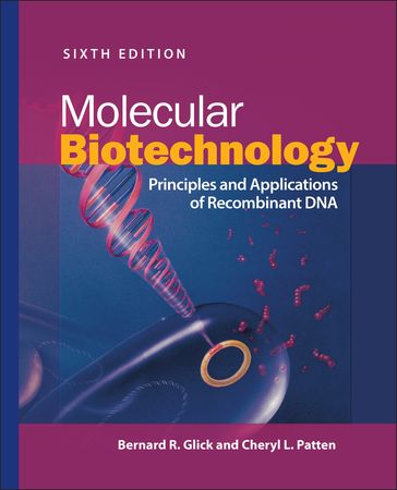 Molecular Biotechnology - Bernard R. Glick - Cheryl L. Patten