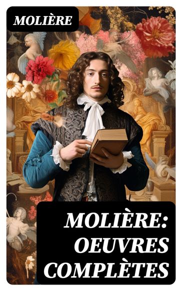 Molière: Oeuvres complètes - Molière