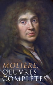 Molière: Oeuvres complètes