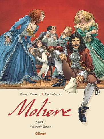 Molière - Tome 01 - Vincent Delmas - Sergio Gerasi