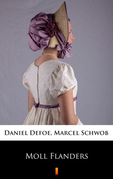 Moll Flanders - Daniel Defoe - Marcel Schwob