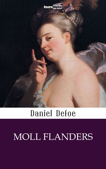 Moll Flanders - Daniel Defoe