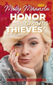 Molly Miranda: Honor Among Thieves (Book 3)