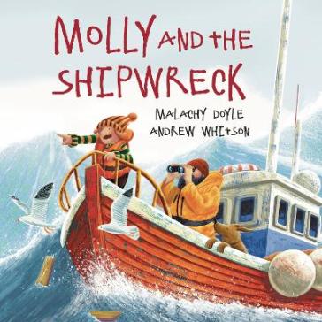 Molly: Molly and the Shipwreck - Malachy Doyle