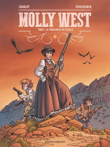 Molly West - Tome 02 - Philippe Charlot - Xavier Fourquemin