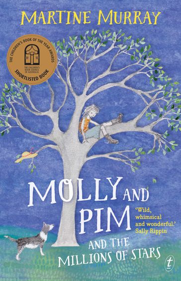 Molly and Pim and the Millions of Stars - Martine Murray