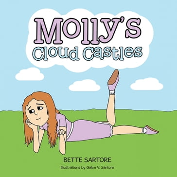 Molly's Cloud Castles - Bette Sartore