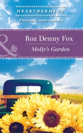 Molly s Garden (Mills & Boon Heartwarming)