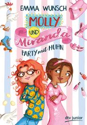 Molly und Miranda Party mit Huhn