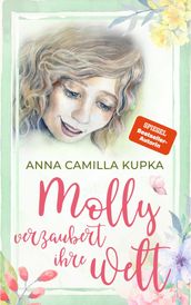 Molly verzaubert ihre Welt