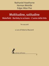 Moltitudine, solitudine