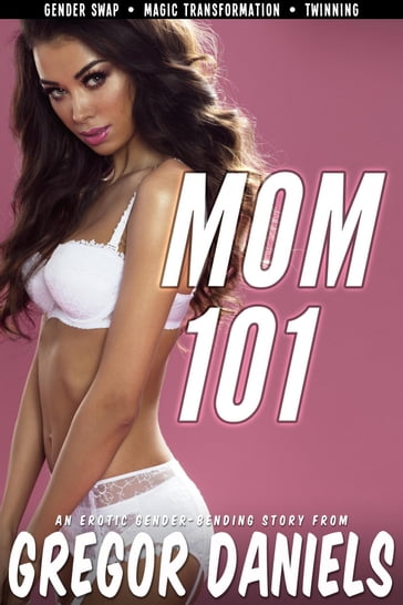 Mom 101 - Gregor Daniels