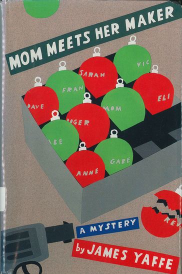 Mom Meets Her Maker - James Yaffe