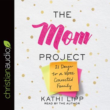 Mom Project - Kathi Lipp