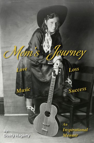 Mom's Journey - Dusty Hagerty