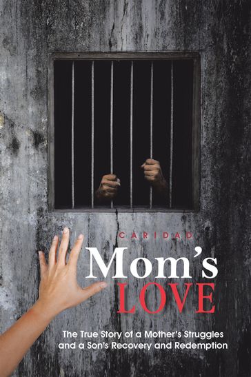 Mom's Love - Caridad