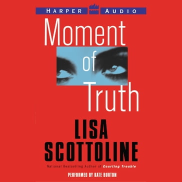 Moment of Truth - Lisa Scottoline