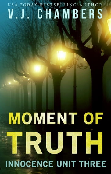 Moment of Truth - V. J. Chambers