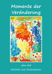 Momente der Veränderung