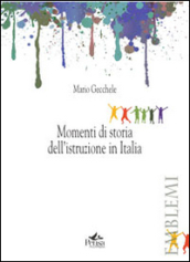 Momenti di storia dell istruzione in Italia