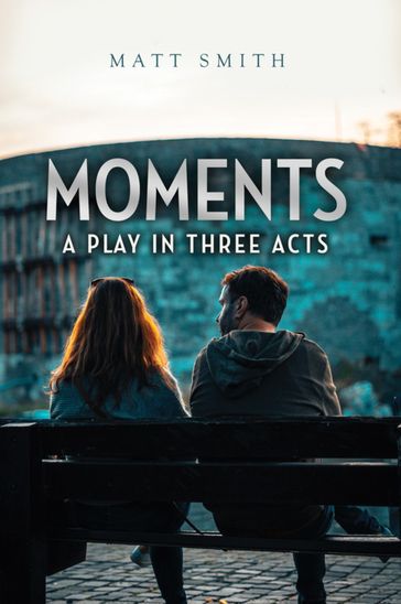 Moments - Matt Smith