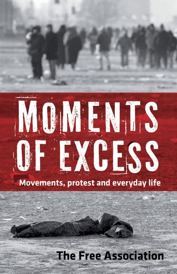 Moments Of Excess - Pm Press E Books