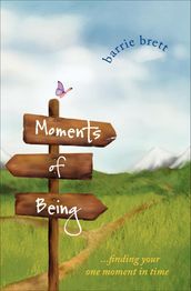 Moments of Being