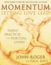 Momentum: Letting Love Lead