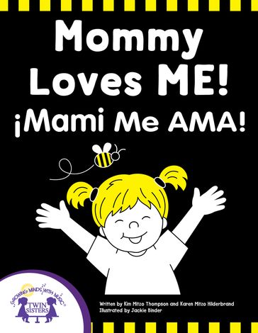 Mommy Loves me - Mami Me Ama - Karen Mitzo Hilderbrand - KIM MITZO THOMPSON