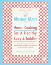 Mommy Made and Daddy Too! (Revised)