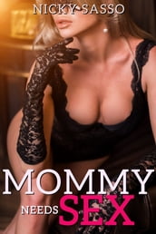 Mommy Needs Sex